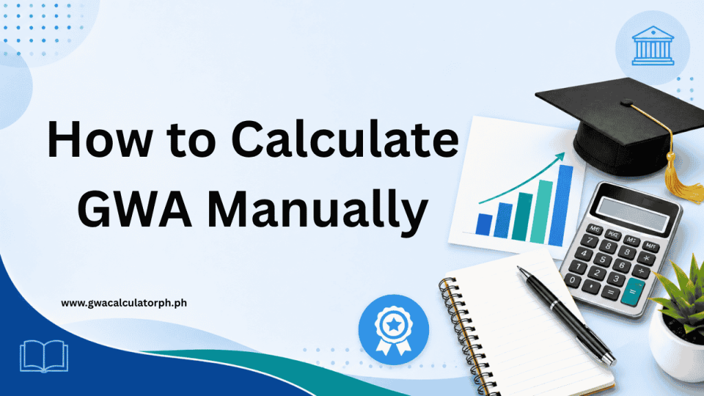 How to Calculate GWA Manually